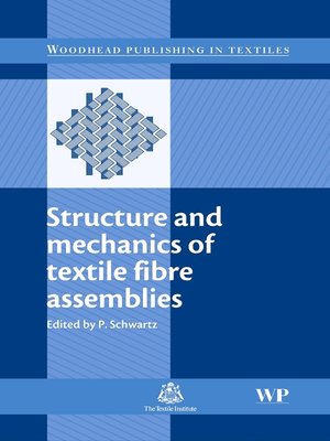 cover image of Structure and Mechanics of Textile Fibre Assemblies